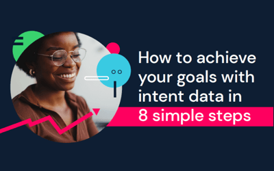 Achieve goals with intent data