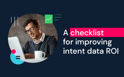 Checklist improving intent data ROI